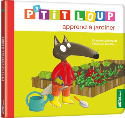 P'tit loup apprend à jardiner